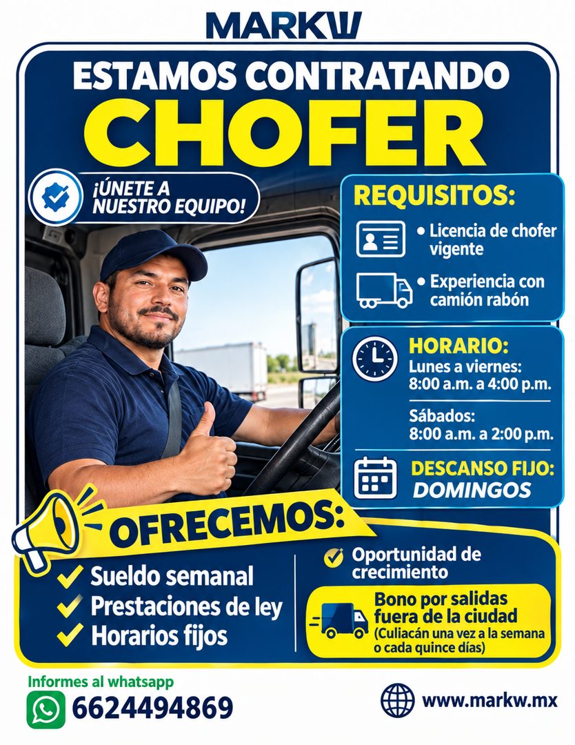Banner del anuncio de la vacante: MARKW · ESTAMOS CONTRATANDO · CHOFER · ¡ÚNETE A · NUESTRO EQUIPO! · REQUISITOS: · • Licencia de chofer · vigente · • Experiencia con · camió
