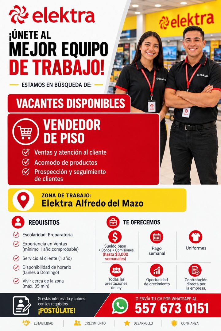 Banner del anuncio de la vacante: 2 elektra · ¡ÚNETE AL · MEJOR EQUIPO · DE TRABAJO! · ESTAMOS EN BUSQUEDA DE: · Pelektra · VACANTES DISPONIBLES · VENDEDOR · DE PISO · Ventas