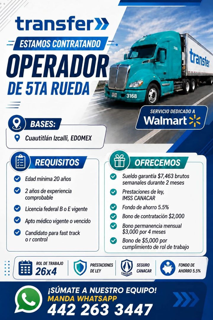 Banner del anuncio de la vacante: transfer» · = ESTAMOS CONTRATANDO = · OPERADOR · DE 5TA RUEDA · transte · 3168 · SERVICIO DEDICADO A · Walmart · BASES: · Cuautitlán Izcalli