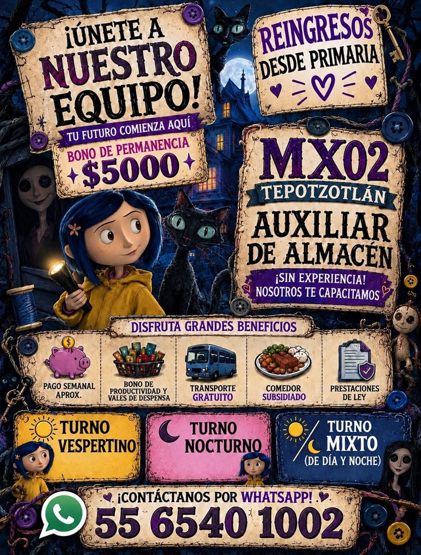 Banner del anuncio de la vacante: ¡ÚNETE A · NUESTRO · EQUIPO! · TU FUTURO COMIENZA AQUÍ: · BONO DE PERMANENCIA · +$5000* · REINGRESOS · DESDE PRIMARIA · MX02 · TEPOTZOTLÁN ·
