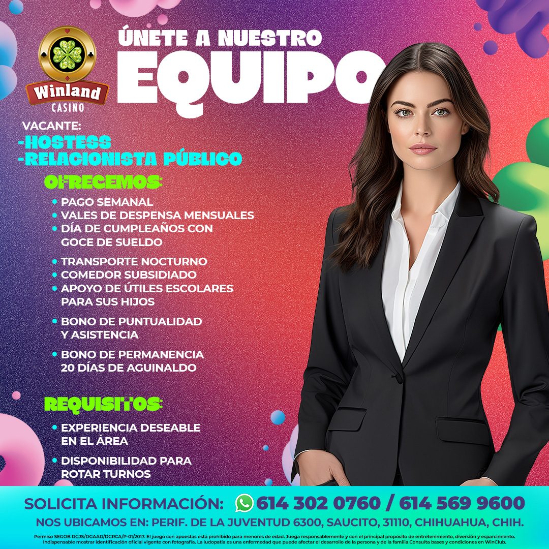 Banner del anuncio de la vacante: UNETE A NUESTRO · EQUIPO · Winland · CASINO · VACANTE: · -HOSTESS · -RELACIONISTA PÚBLICO · OFRECEMOS · • PAGO SEMANAL · • VALES DE DESPENSA
