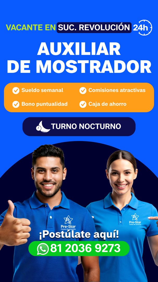 Banner del anuncio de la vacante: VACANTE EN · SUC. REVOLUCIÓN 24h · AUXILIAR · DE MOSTRADOR · Sueldo semanal · Bono puntualidad · Comisiones atractivas · Caja de ahorro · TU