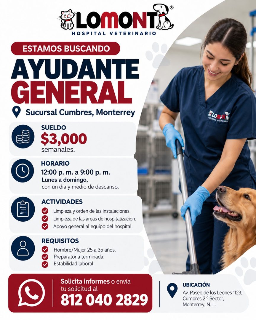 Banner del anuncio de la vacante: LOMONTE · HOSPITAL VETERINARIO · ESTAMOS BUSCANDO · AYUDANTE · GENERAL · Sucursal Cumbres, Monterrey · SUELDO · $3,000 · semanales. · HORARI