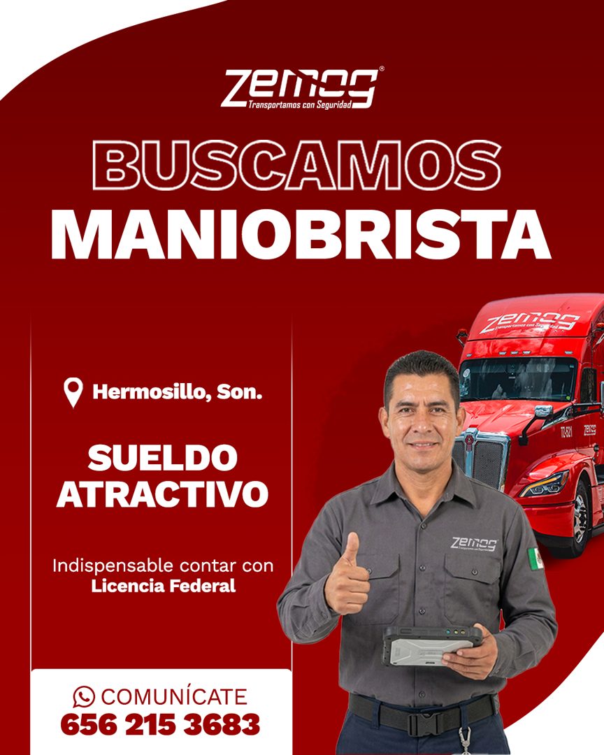 Banner del anuncio de la vacante: Transportamos con Seguridada · BUSCAMOS · MANIOBRISTA · ANtan con Soy · Hermosillo, Son. · SUELDO · ATRACTIVO · Indispensable contar con · L
