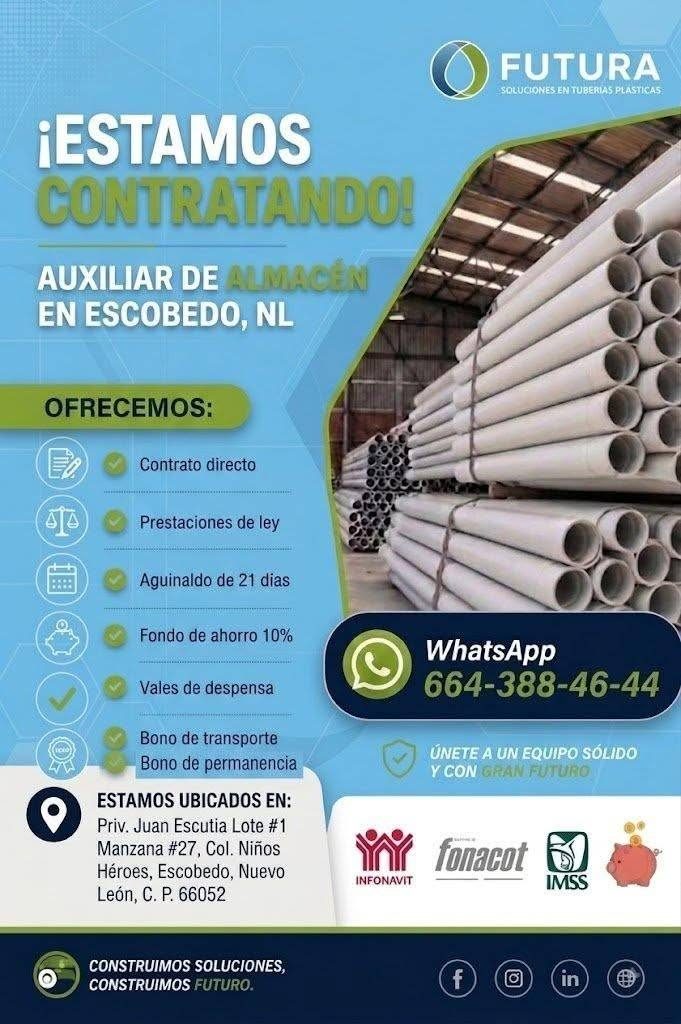 Banner del anuncio de la vacante: FUTURA · SOLUCIONES EN TUBERIAS PLASTICAS: · ¡ESTAMOS · CONTRATANDO! · AUXILIAR DE ALMACÉN · EN ESCOBEDO, NL · OFRECEMOS: · Contrato directo