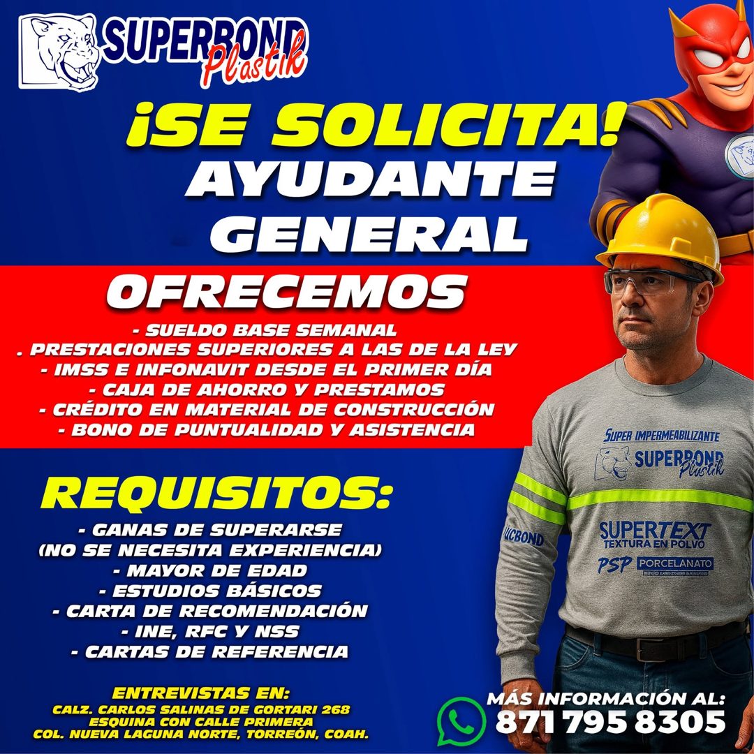 Banner del anuncio de la vacante: SUPER BOND · ¡SE SOLICITA! · AYUDANTE · GENERAL · OFRECEMOS · - SUELDO BASE SEMANAL · • PRESTACIONES SUPERIORES A LAS DE LA LEY · - IMSS E I