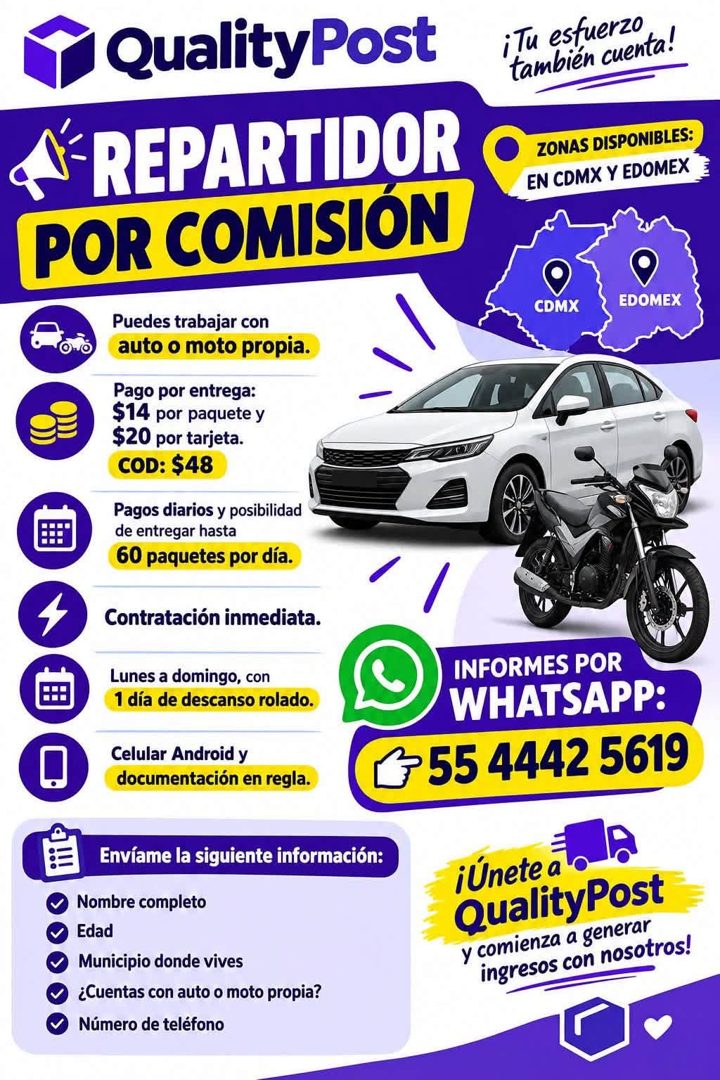 Banner del anuncio de la vacante: QualityPost · A REPARTIDOR · POR COMISIÓN · iTu esfuerzo · también cuenta! · ZONAS DISPONIBLES: · EN CDMX Y EDOMEX · CDMX · EDOMEX · Puedes 