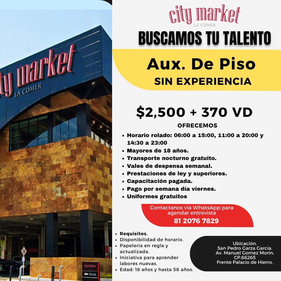 Banner del anuncio de la vacante: city market · LA COMER · BUSCAMOS TU TALENTO · Aux. De Piso · SIN EXPERIENCIA · LA COMER · $2,500 + 370 VD · OFRECEMOS · • Horario rolado: 0