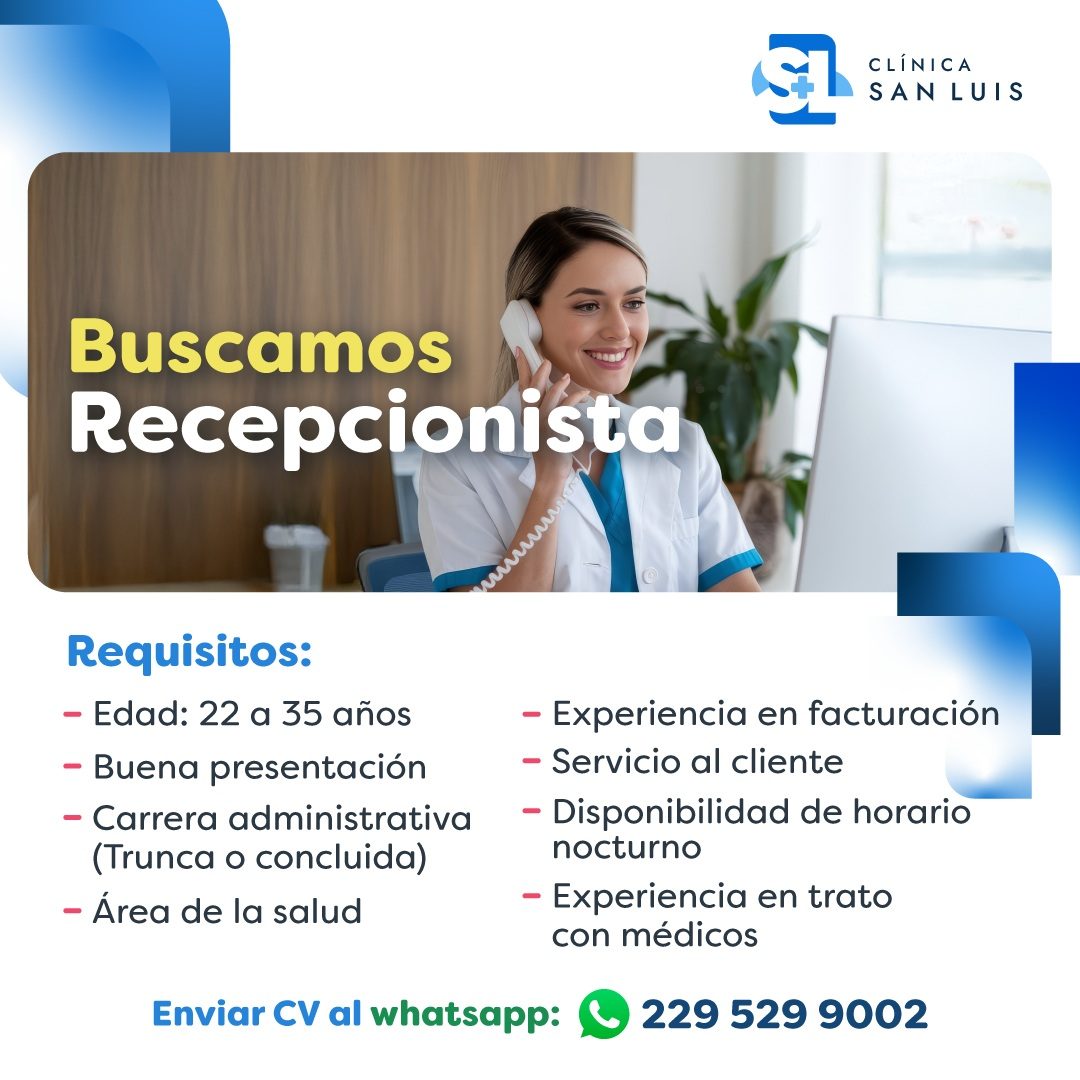 Banner del anuncio de la vacante: CLÍNICA · SAN LUIS · Buscamos · Recepcionista · Requisitos: · - Edad: 22 a 35 años · - Buena presentación · - Carrera administrativa · (Trun