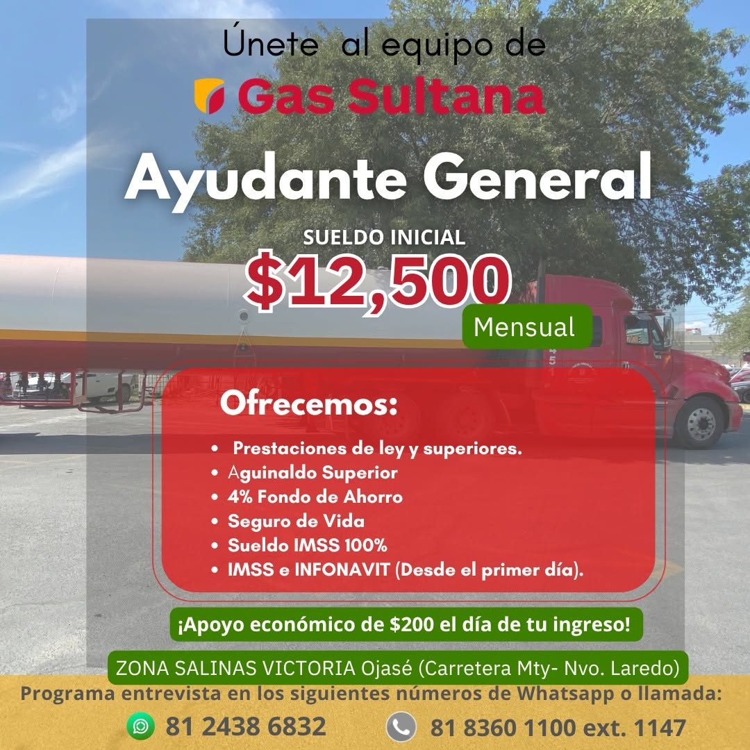 Banner del anuncio de la vacante: Únete al equipo de · Gas Sultana · Ayudante General · SUELDO INICIAL · $12,500 · Mensual · Ofrecemos: · • Prestaciones de ley y superiores. 