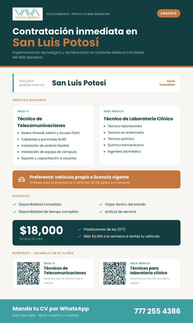 Banner del anuncio de la vacante: VN/A · VAYAM MEDICAL · RECLUTAMIENTO • PROYECTO IMSS BIENESTAR · URGENTE · Contratación inmediata en · San Luis Potosí · Implementación tecn