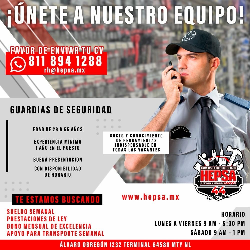 Banner del anuncio de la vacante: ¡UNETE A NUESTRO EQUIPO! · FAVOR DE ENVIAR TU CV · 811 894 1288 · rh@hepsa.mx · GUARDIAS DE SEGURIDAD · EDAD DE 28 A 55 AÑOS · EXPERIENCIA M