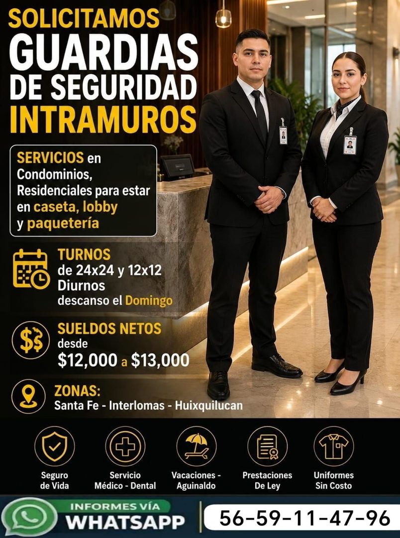 Banner del anuncio de la vacante: SOLICITAMOS · GUARDIAS · DE SEGURIDAD · INTRAMUROS · SERVICIOS en · Condominios, · Residenciales para estar · en caseta, lobby · y paqueterí