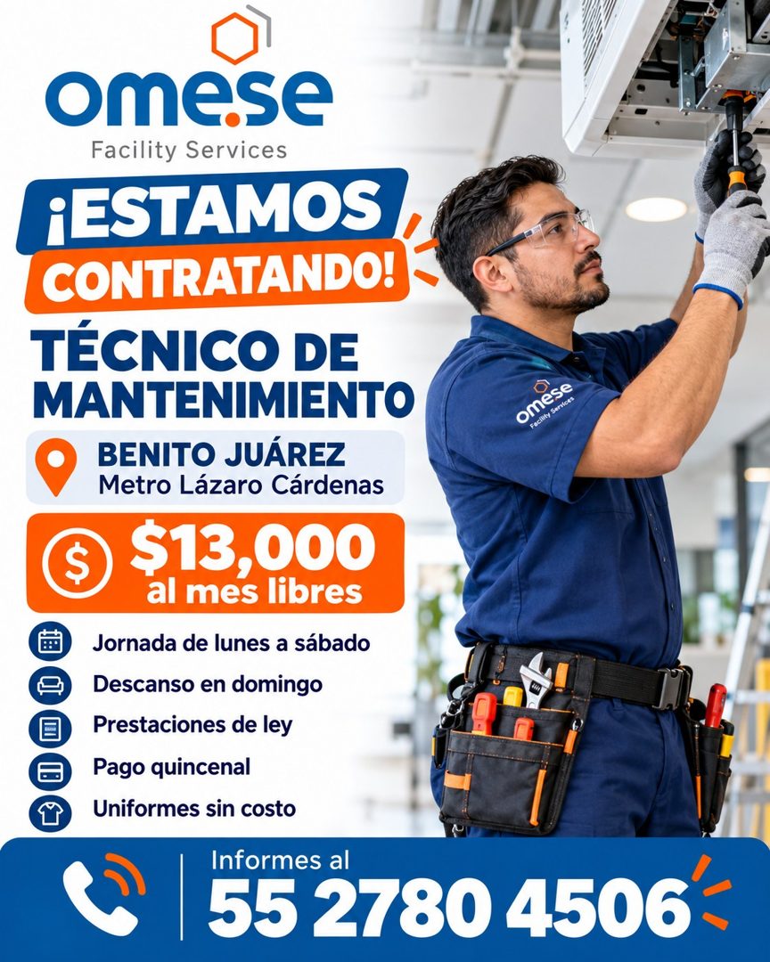 Banner del anuncio de la vacante: omese · Facility Services · ¡ESTAMOS · CONTRATANDO! · TÉCNICO DE · MANTENIMIENTO · BENITO JUÁREZ · Metro Lázaro Cárdenas · omese · Fecilty S
