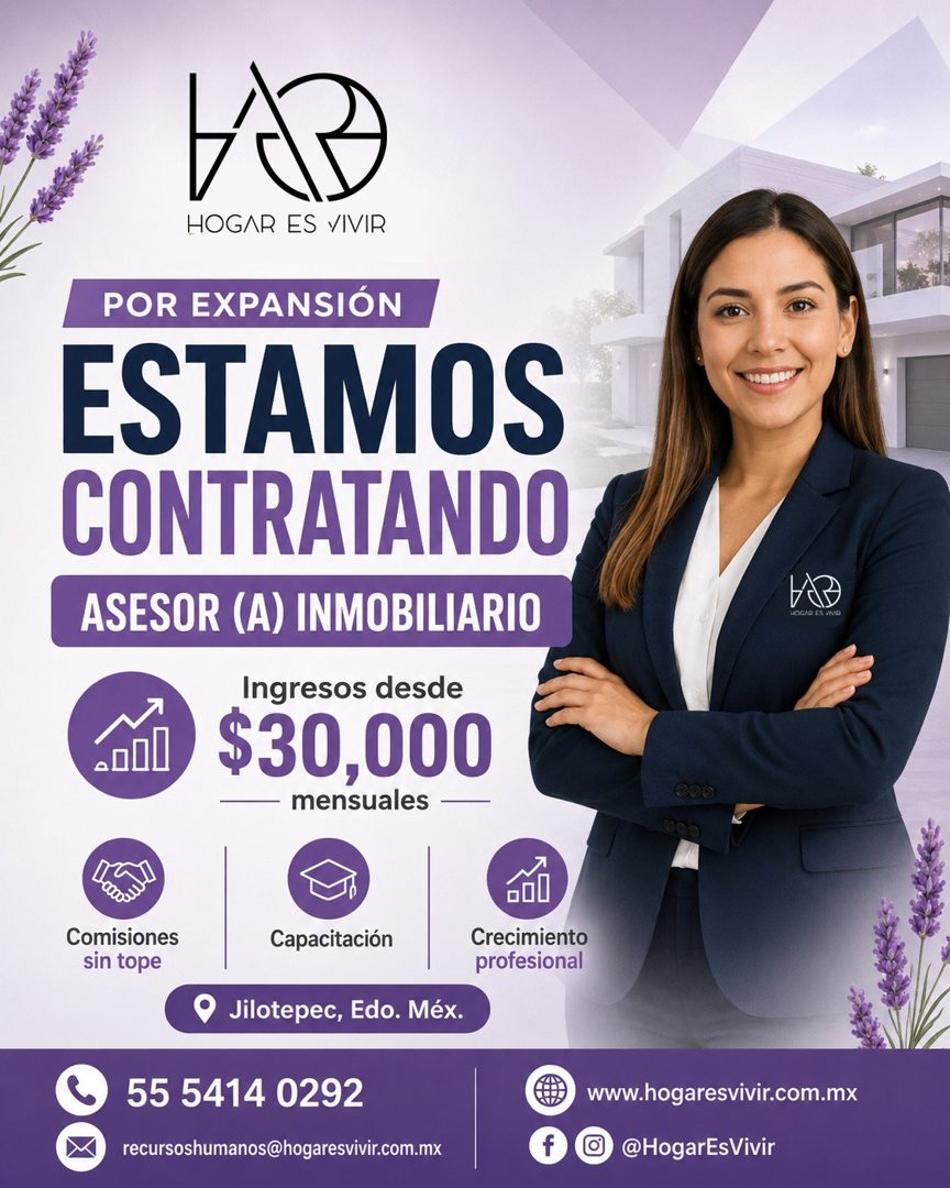 Banner del anuncio de la vacante: HOGAR ES VIVIR · POR EXPANSIÓN · ESTAMOS · CONTRATANDO · ASESOR (A) INMOBILIARIO · Ingresos desde · $30,000 · mensuales · Comisiones · sin t
