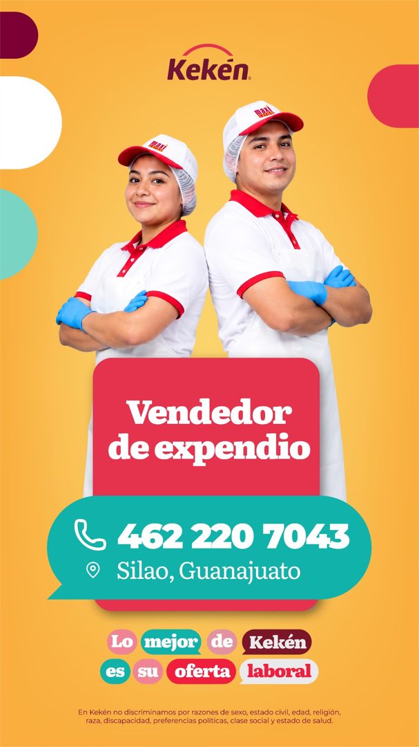 Banner del anuncio de la vacante: Keken · Vendedor · de expendio · 462 220 7043 · Silao, Guanajuato · Lo · es · mejor · de · Su · oferta · Kekén · laboral · En Kekén no discr