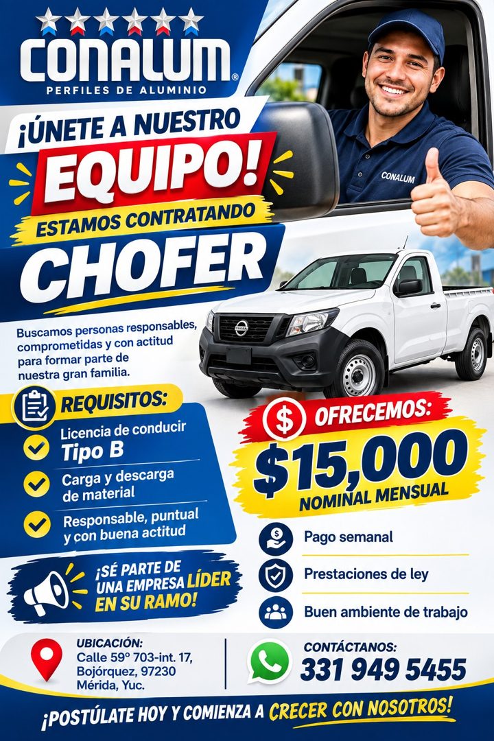 Banner del anuncio de la vacante: CONALUM · PERFILES DE ALUMINIO · ¡ÚNETE A NUESTRO · EQUIPO!* · ESTAMOS CONTRATANDO · CHOFER · CONALUM · Buscamos personas responsables, · co
