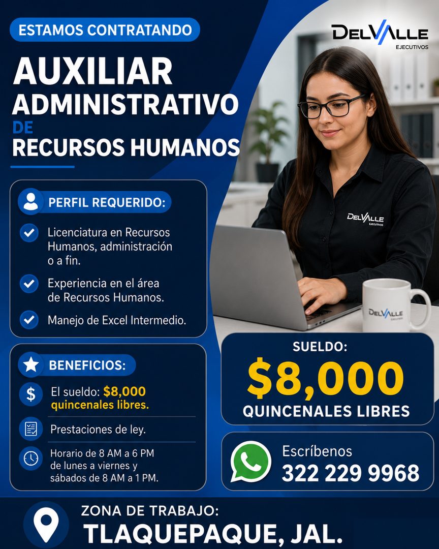 Banner del anuncio de la vacante: ESTAMOS CONTRATANDO · AUXILIAR · ADMINISTRATIVO · DE · RECURSOS HUMANOS · DELVALLE · EJECUTIVOS · PERFIL REQUERIDO: · Licenciatura en Recurs