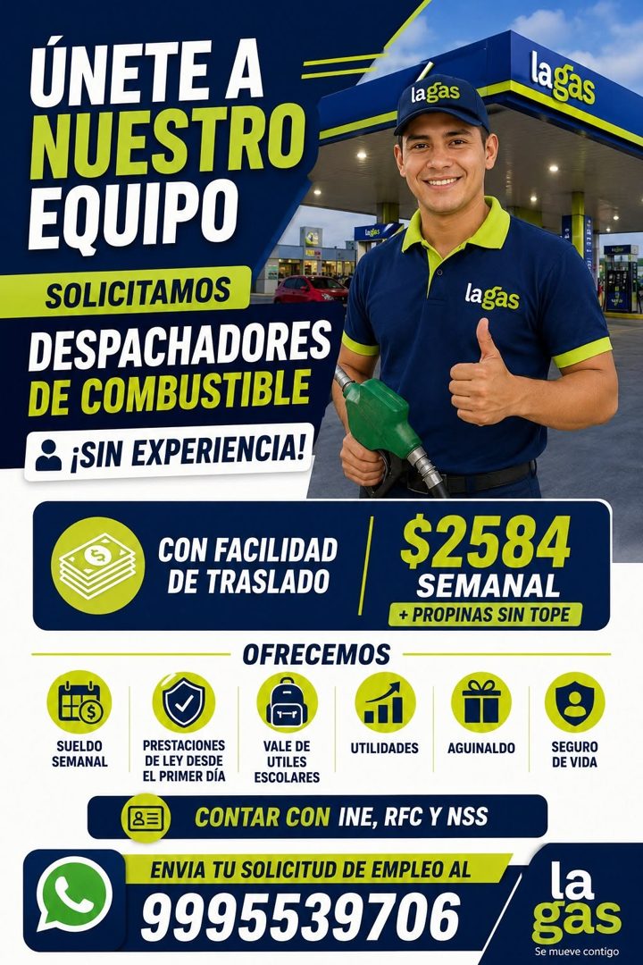 Banner del anuncio de la vacante: ÚNETE A · NUESTRO - · EQUIPO · SOLICITAMOS · DESPACHADORES · DE COMBUSTIBLE · ¡SIN EXPERIENCIA! · lagas · Lagas · lagas · CON FACILIDAD · DE