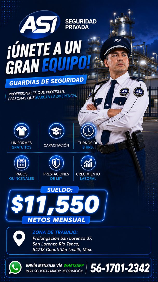 Banner del anuncio de la vacante: ASI · SEGURIDAD · PRIVADA · ¡ÚNETE A UN · GRAN EQUIPO! · GUARDIAS DE SEGURIDAD · PROFESIONALES QUE PROTEGEN, · PERSONAS QUE MARCAN LA DIFERE