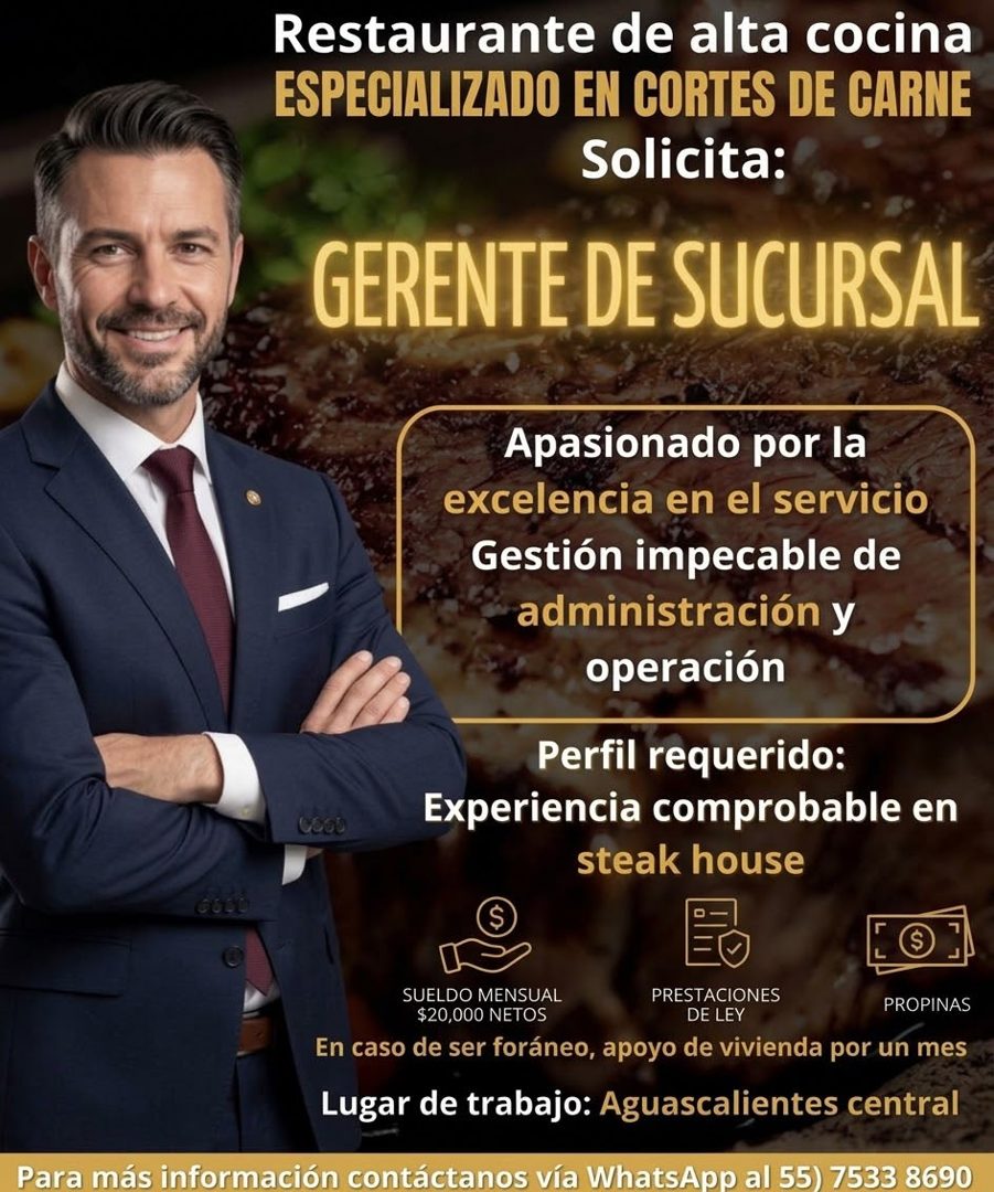 Banner del anuncio de la vacante: Restaurante de alta cocina · ESPECIALIZADO EN CORTES DE CARNE · Solicita: · GERENTE DE SUCURSAL · Apasionado por la · excelencia en el servi