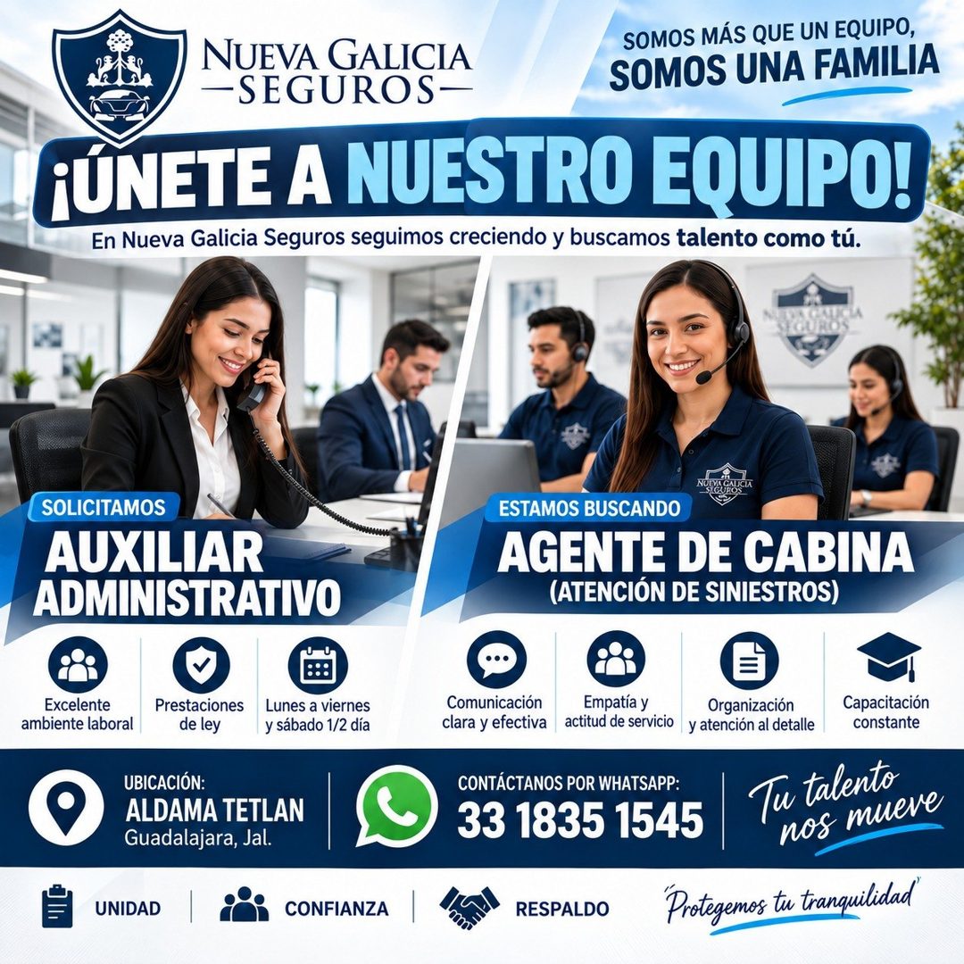 Banner del anuncio de la vacante: NUEVA GALICIA · -SEGUROS- · SOMOS MÁS QUE UN EQUIPO, · SOMOS UNA FAMILIA · FÚNETE A NUESTRO EQUIPO! · En Nueva Galicia Seguros seguimos crec