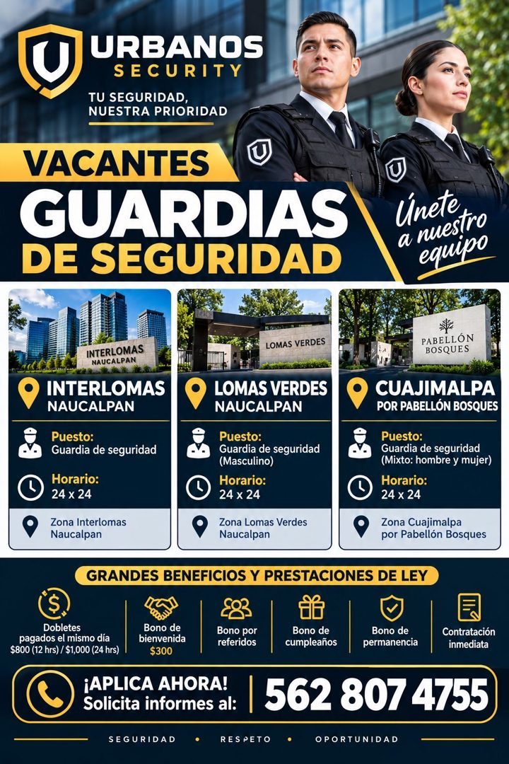 Banner del anuncio de la vacante: URBANOS · SECURITY · TU SEGURIDAD, · NUESTRA PRIORIDAD · VACANTES · GUARDIAS · DE SEGURIDAD · Únete · a nuestro · equipo · INTERLOMAS · NAUC