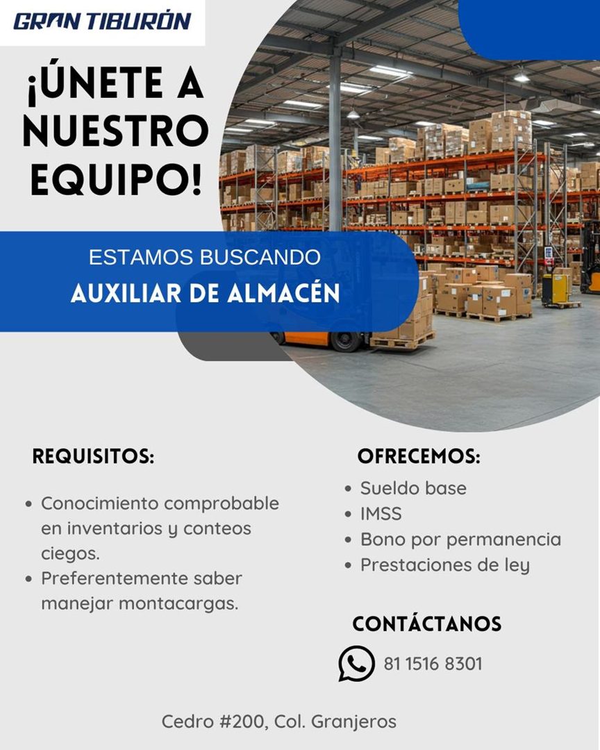 Banner del anuncio de la vacante: GRAN TIBURÓN · ¡ÚNETE A · NUESTRO · EQUIPO! · ESTAMOS BUSCANDO · AUXILIAR DE ALMACÉN · REQUISITOS: · • Conocimiento comprobable · en inventa
