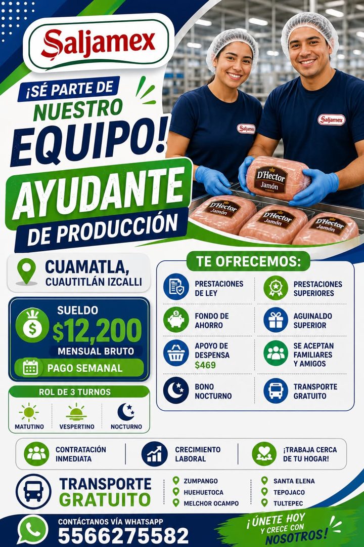 Banner del anuncio de la vacante: Saljamex · ¡SÉ PARTE DE · NUESTRO · EQUIPO! · AYUDANTE · DE PRODUCCIÓN · CUAMATLA, · CUAUTITLÁN IZCALLI · SUELDO · $12,200 · MENSUAL BRUTO ·