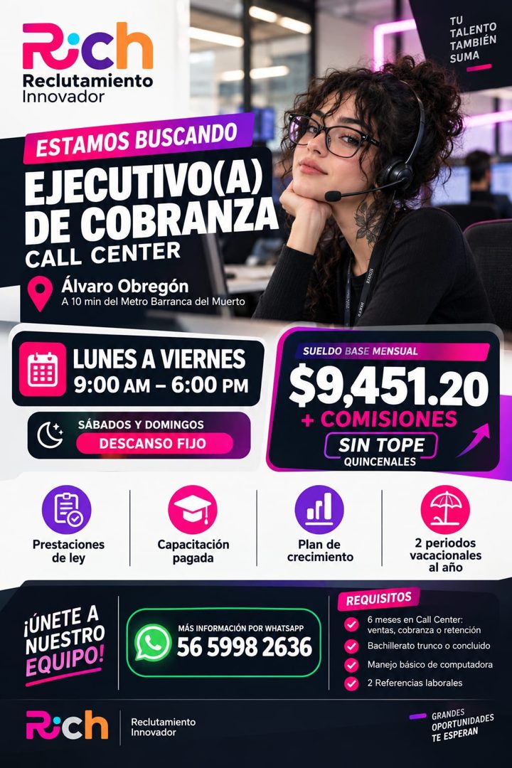 Banner del anuncio de la vacante: Rich · Reclutamiento · Innovador · ESTAMOS BUSCANDO · EJECUTIVO(A) · DE COBRANZA · CALL CENTER · Álvaro Obregón · A 10 min del Metro Barranc