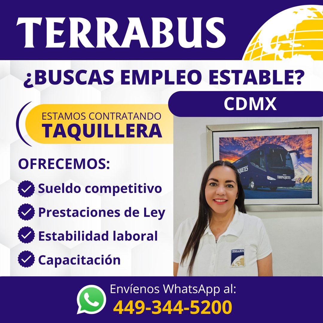Banner del anuncio de la vacante: TERRABUS · ¿BUSCAS EMPLEO ESTABLE? · CDMX · ESTAMOS CONTRATANDO · TAQUILLERA · OFRECEMOS: · AQUETES · TURIPAQUETES · Sueldo competitivo · Pr