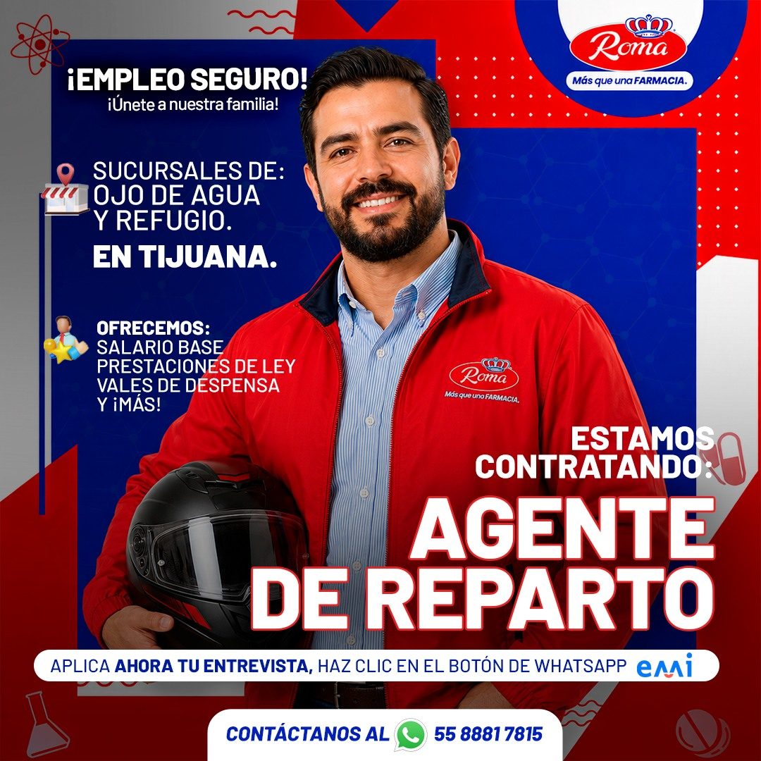 Banner del anuncio de la vacante: ¡EMPLEO SEGURO! · ¡Únete a nuestra familia! · cản) · Roma · Más que una FARMACIA. · SUCURSALES DE: · OJO DE AGUA · Y REFUGIO. · EN TIJUANA. 