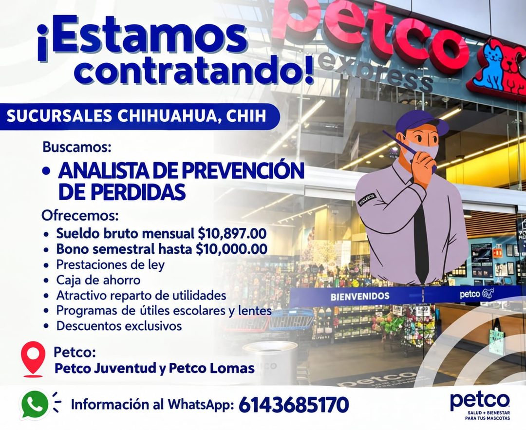 Banner del anuncio de la vacante: ¡Estamos · contratando! · SUCURSALES CHIHUAHUA, CHIH · Buscamos: · • ANALISTA DE PREVENCIÓN · DE PERDIDAS · Ofrecemos: · • Sueldo bruto mens