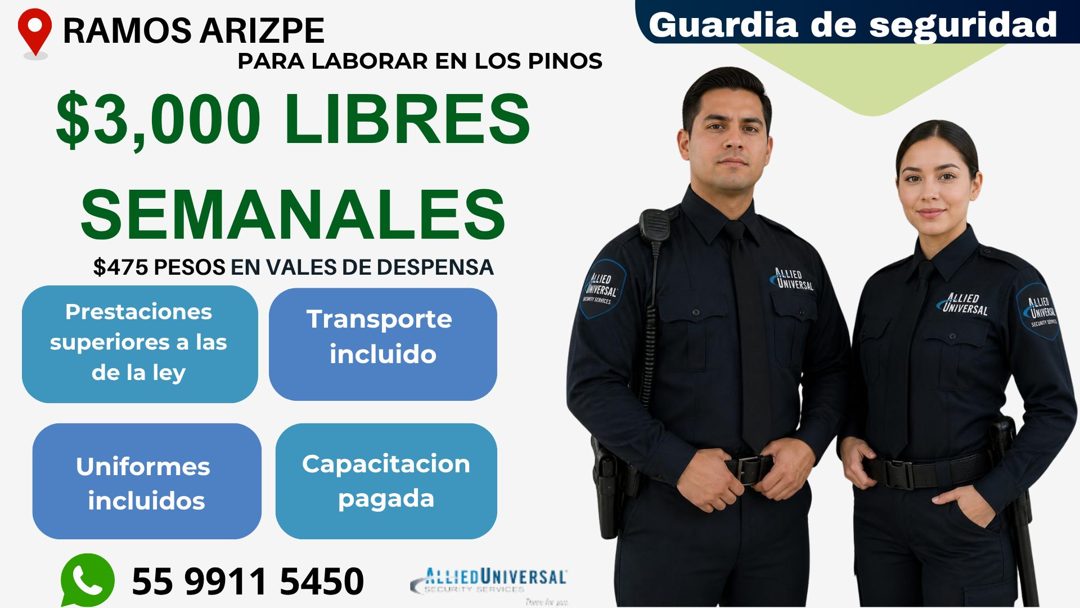 Banner del anuncio de la vacante: • RAMOS ARIZPE · PARA LABORAR EN LOS PINOS · $3,000 LIBRES · SEMANALES · $475 PESOS EN VALES DE DESPENSA · Prestaciones · superiores a las ·