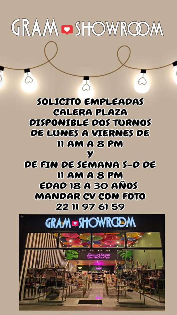 Banner del anuncio de la vacante: GRAM • SHOWRODM · SOLICITO EMPLEADAS · CALERA PLAZA · DISPONIBLE DOS TURNOS · DE LUNES A VIERNES DE · 11 AM A 8 PM · У · DE FIN DE SEMANA S-