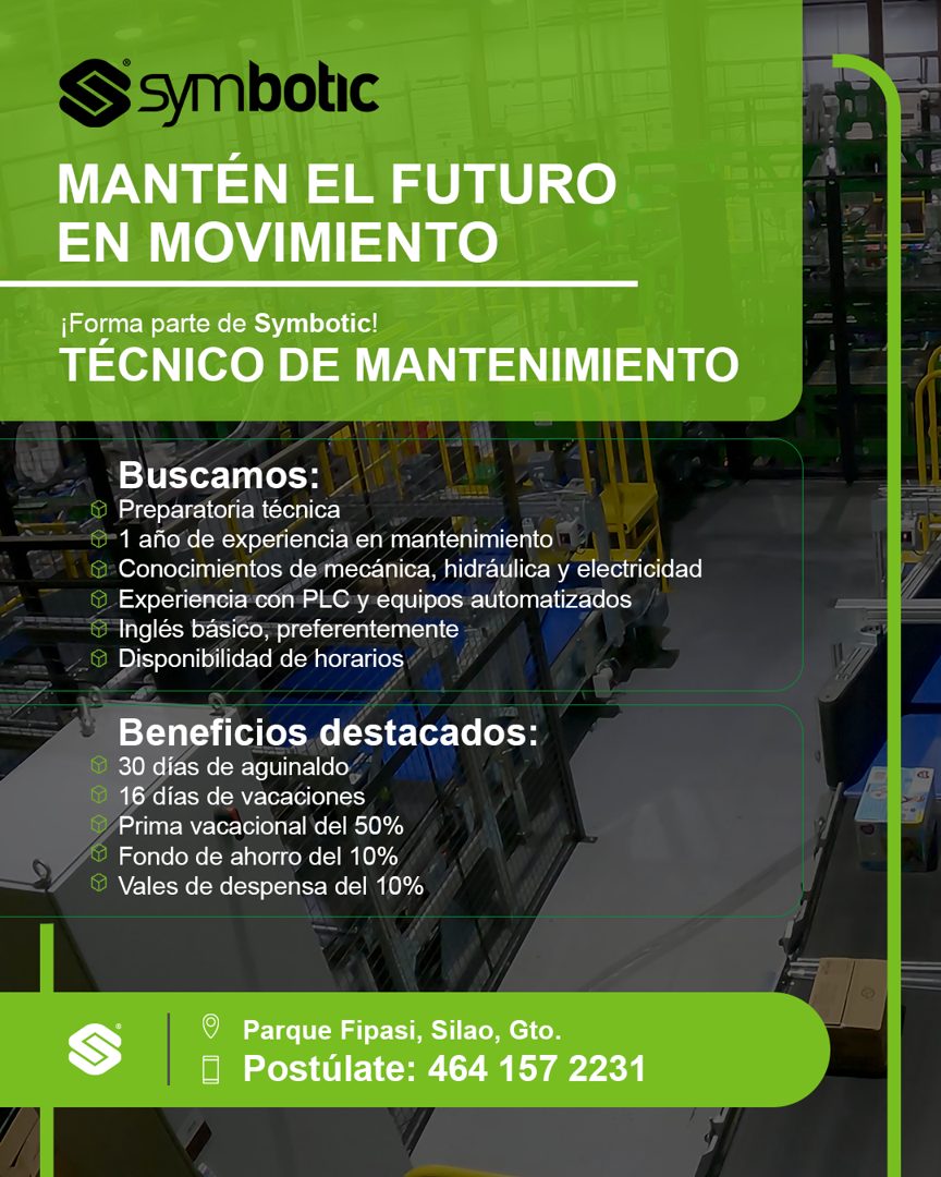 Banner del anuncio de la vacante: symbotic · MANTEN EL FUTURO · EN MOVIMIENTO · ¡Forma parte de Symbotic! · TÉCNICO DE MANTENIMIENTO · Buscamos: · Preparatoria técnica · @1 a