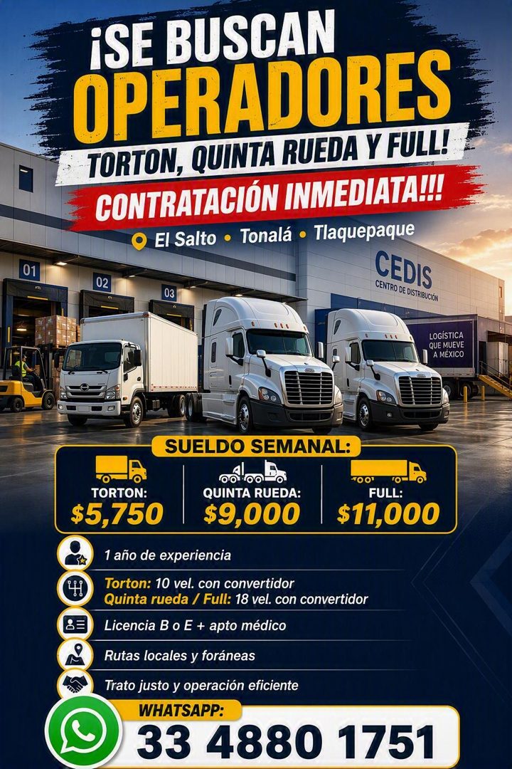 Banner del anuncio de la vacante: 01 · ¡SE BUSCAN · OPERADORES · TORTON, QUINTA RUEDA Y FULL! · CONTRATACIÓN INMEDIATA!!! · El Salto • Tonalá • Tlaquepaque · 02 · 03 · CENTRO