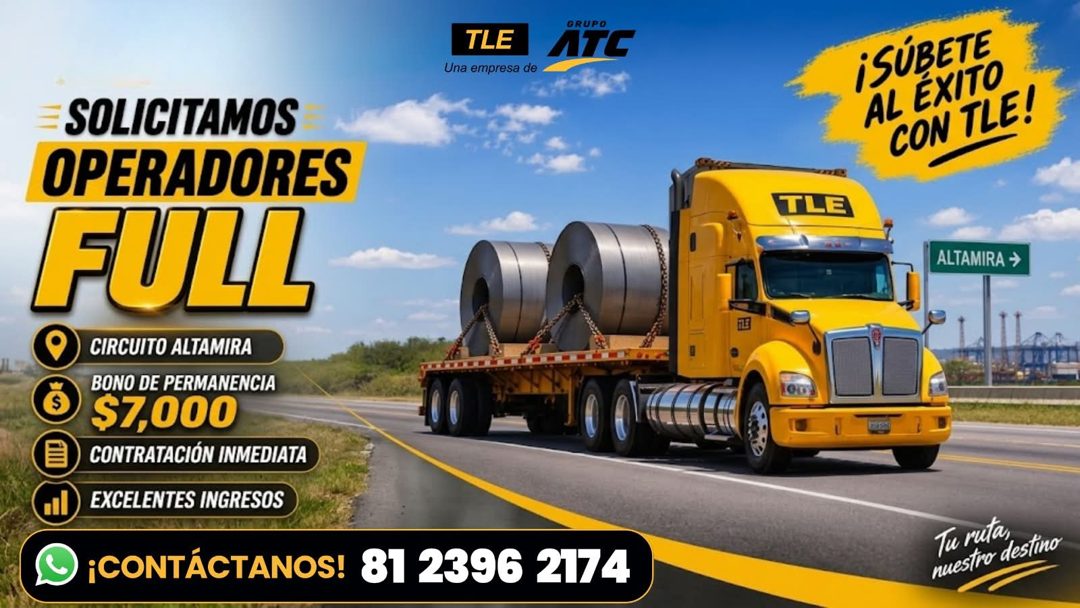 Banner del anuncio de la vacante: TLE · Una empresa de · GRUPO · ATC · SOLICITAMOS · OPERADORES · FULL · CIRCUITO ALTAMIRA · BONO DE PERMANENCIA · $7,000 · CONTRATACIÓN INMED