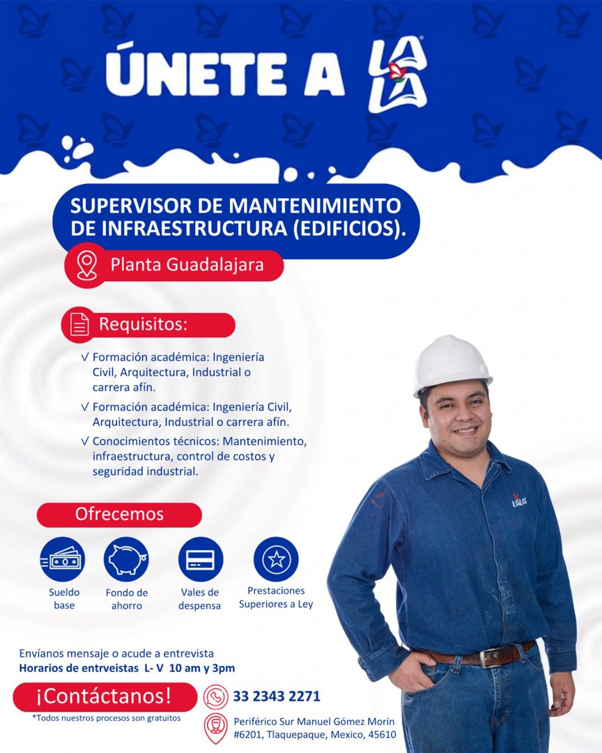 Banner del anuncio de la vacante: ÚNETE A LA · SUPERVISOR DE MANTENIMIENTO · DE INFRAESTRUCTURA (EDIFICIOS). · Planta Guadalajara · Requisitos: · V Formación académica: Ingen
