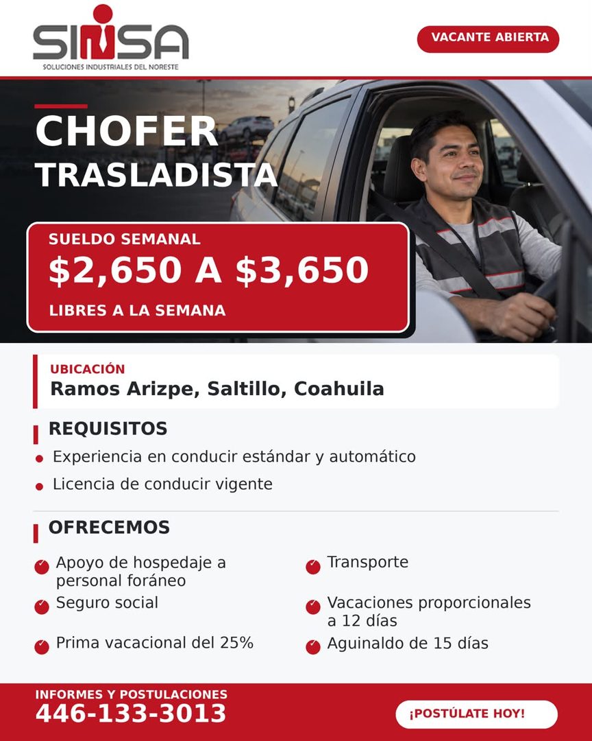 Banner del anuncio de la vacante: SINSA · SOLUCIONES INDUSTRIALES DEL NORESTE · VACANTE ABIERTA · CHOFER · TRASLADISTA · SUELDO SEMANAL · $2,650 A $3,650 · LIBRES A LA SEMANA