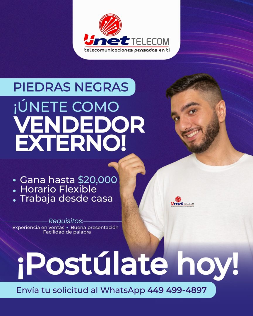 Banner del anuncio de la vacante: Inet TELEcom · telecomunicaciones pensadas en ti · PIEDRAS NEGRAS · ¡ÚNETE COMO · VENDEDOR · EXTERNO! · • Gana hasta $20,000 · • Horario Fle