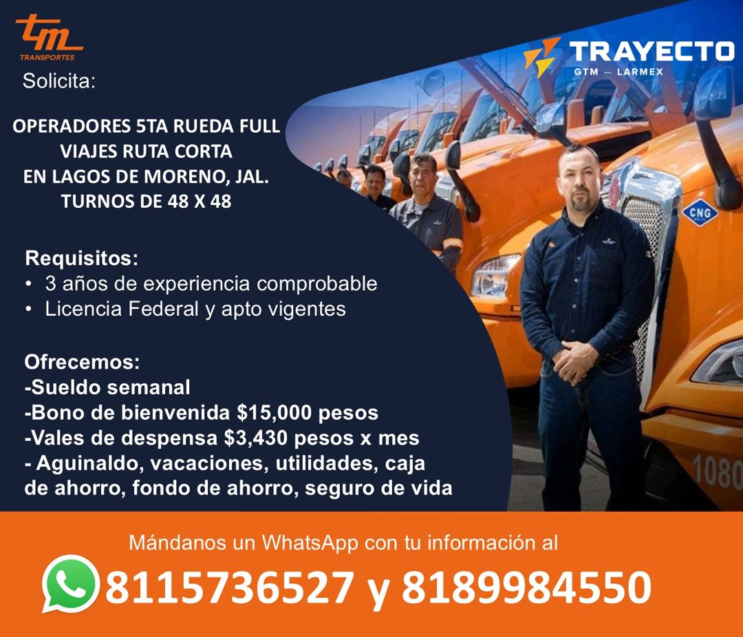 Banner del anuncio de la vacante: tm · TRANSPORTES · Solicita: · TRAYECTO · GTM - LARMEX · OPERADORES 5TA RUEDA FULL · VIAJES RUTA CORTA · EN LAGOS DE MORENO, JAL. · TURNOS D