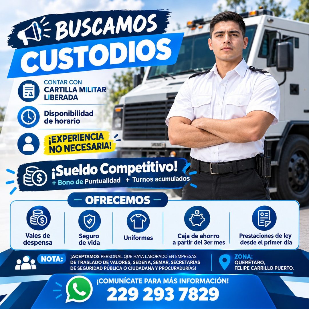 Banner del anuncio de la vacante: A BUSCAMOS · CUSTODIOS · CONTAR CON · CARTILLA MILITAR · LIBERADA · Disponibilidad · de horario · ¡EXPERIENCIA · NO NECESARIA! · ¡Sueldo Com