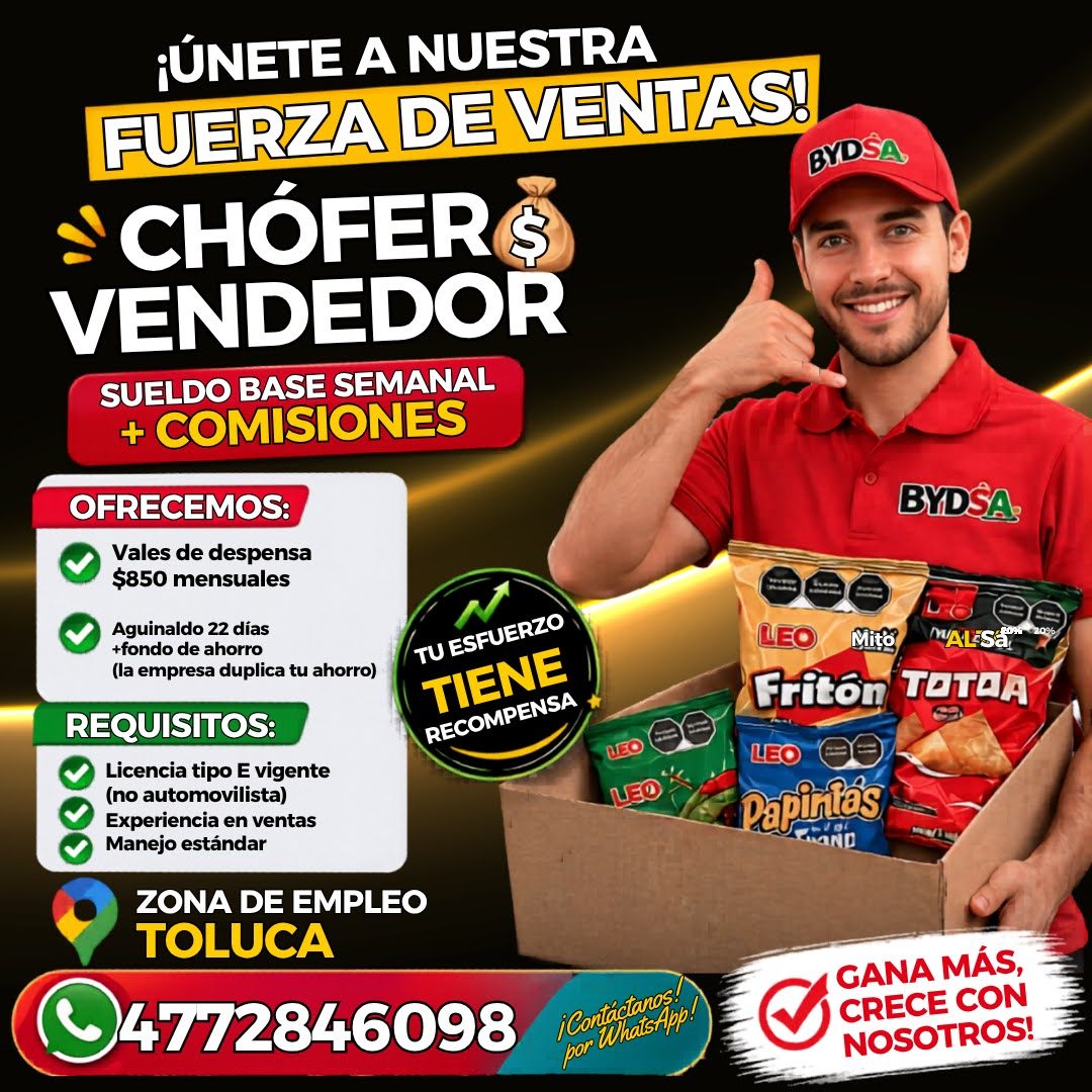 Banner del anuncio de la vacante: ¡ÚNETE A NUESTRA · FUERZA DE VENTAS! · BYDSA · CHÓFERS · VENDEDOR · SUELDO BASE SEMANAL · + COMISIONES · OFRECEMOS: · Vales de despensa · $8