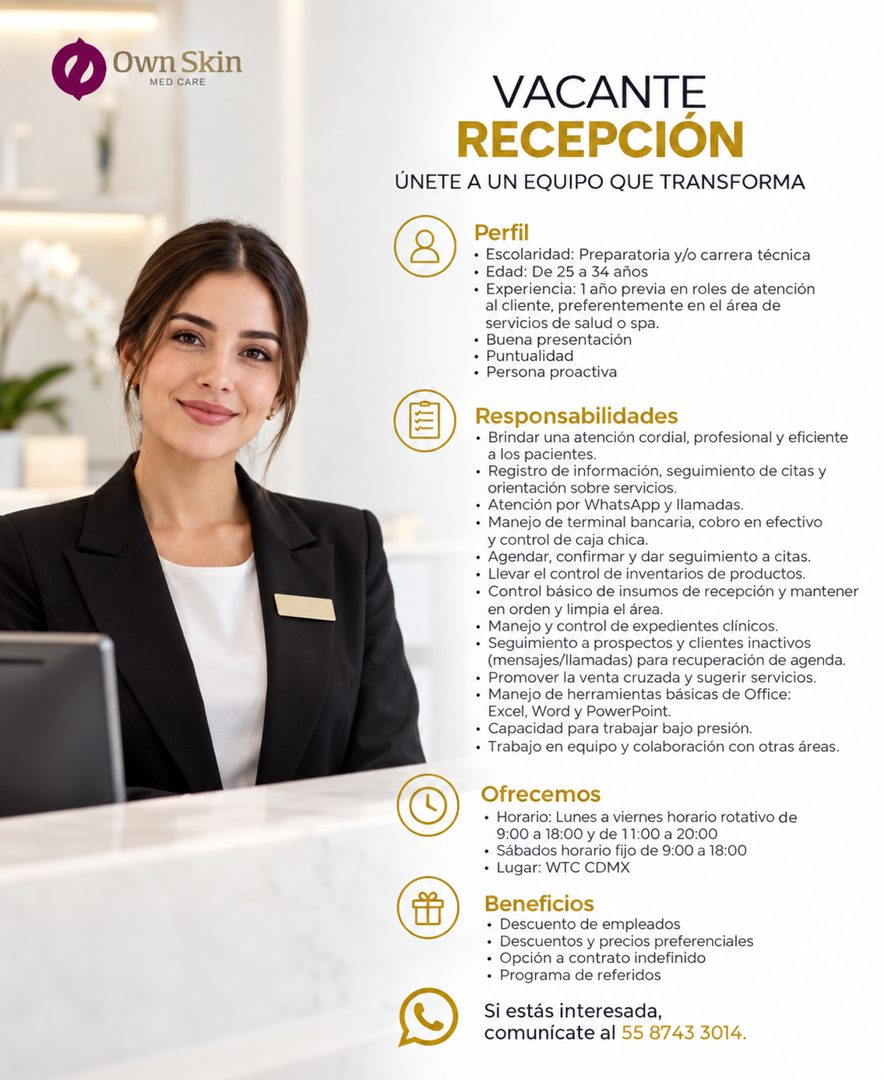 Banner del anuncio de la vacante: Own Skin · MED CARE · VACANTE · RECEPCIÓN · ÚNETE A UN EQUIPO QUE TRANSFORMA · Perfil · • Escolaridad: Preparatoria y/o carrera técnica · • 