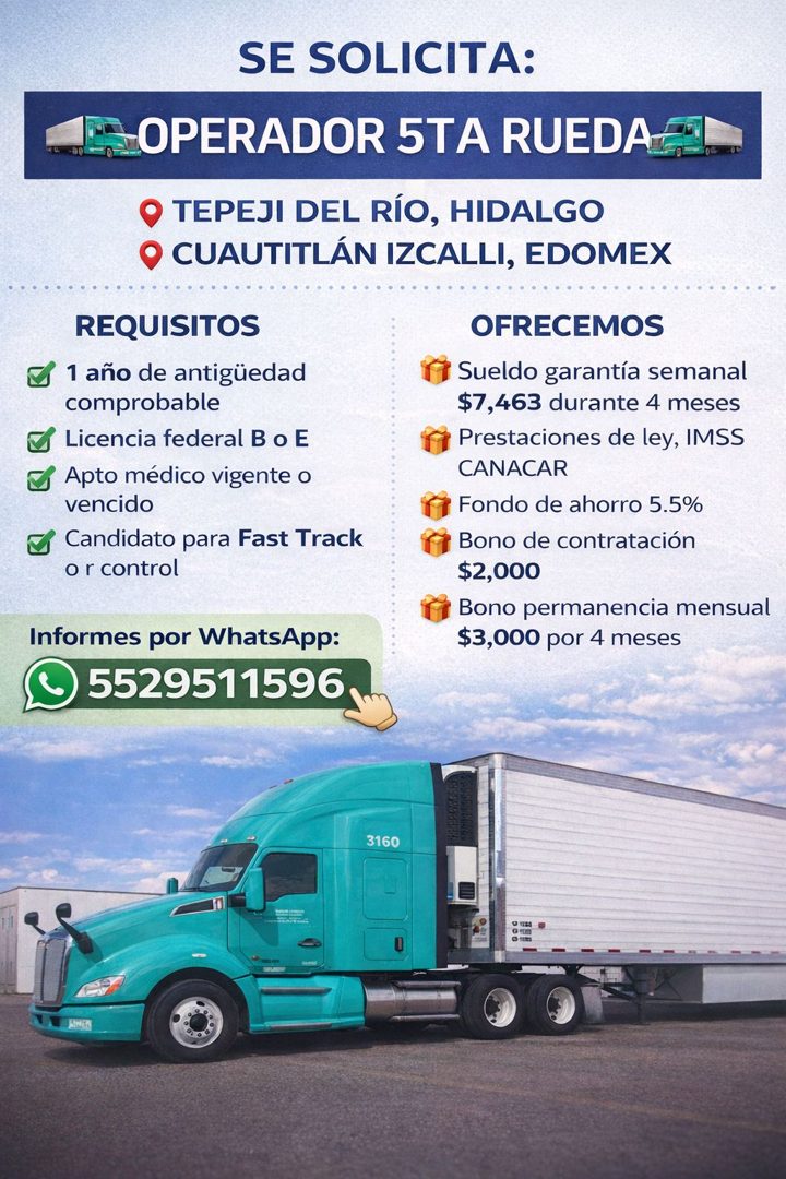 Banner del anuncio de la vacante: SE SOLICITA: · OPERADOR 5TA RUEDA · TEPEJI DEL RÍO, HIDALGO · CUAUTITLÁN IZCALLI, EDOMEX · REQUISITOS · 1 año de antigüedad · comprobable · 