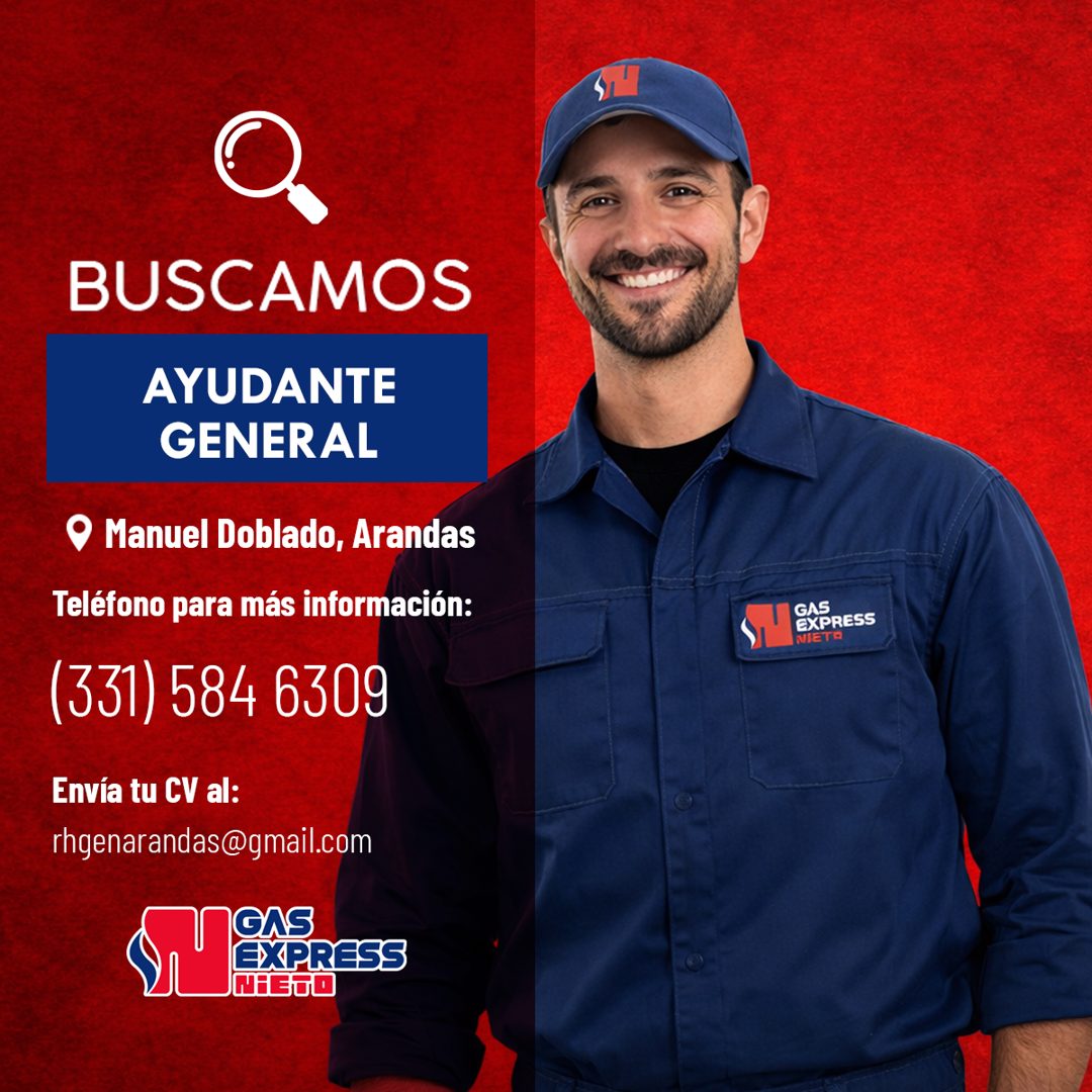 Banner del anuncio de la vacante: BUSCAMOS · AYUDANTE · GENERAL · • Manuel Doblado, Arandas · Teléfono para más información: · (331) 584 6309 · Envía tu CV al: · rhgenarandas