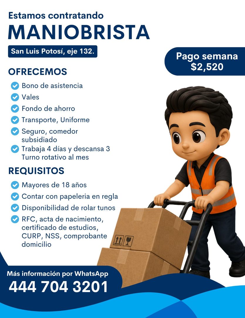 Banner del anuncio de la vacante: Estamos contratando · MANIOBRISTA · San Luis Potosí, eje 132. · OFRECEMOS · • Bono de asistencia · • Vales · y Fondo de ahorro · y Transport
