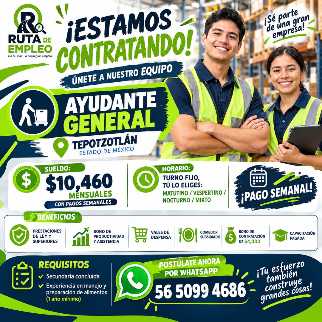 Banner del anuncio de la vacante: RUTA DE · ¡ESTAMOS · EMPLEO · De buscar... a conseguir empleo · CONTRATANDO! · ÚNETE A NUESTRO EQUIPO · AYUDANTE · GENERAL · TEPOTZOTLÁN · E