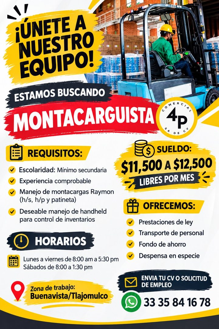 Banner del anuncio de la vacante: ¡UNETE A · NUESTRO · EQUIPO! · ESTAMOS BUSCANDO · MONTACARGUISTA · COMERCIA · 4p · DE · REQUISITOS: · EA SUELDO: · Escolaridad: Mínimo secun